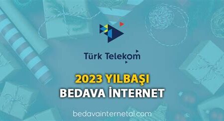 Türk Telekom 2024 Yılbaşı Hediyeleri İle Bedava İnternet Fırsatları